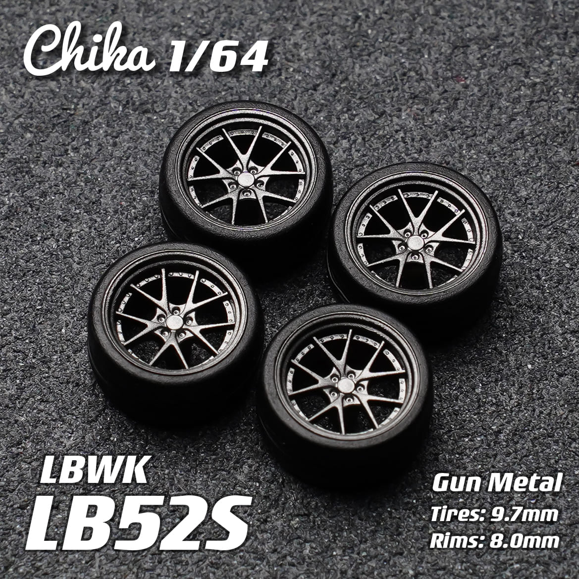 1/64 Scale Wheels 9.7mm Chika LBWK LB52S