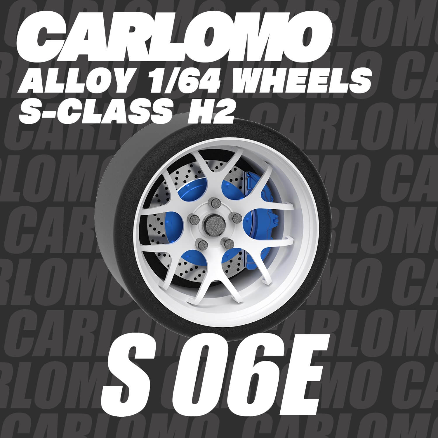 1/64 Scale Wheels 9.5mm Carlomo S-Class S06 S07