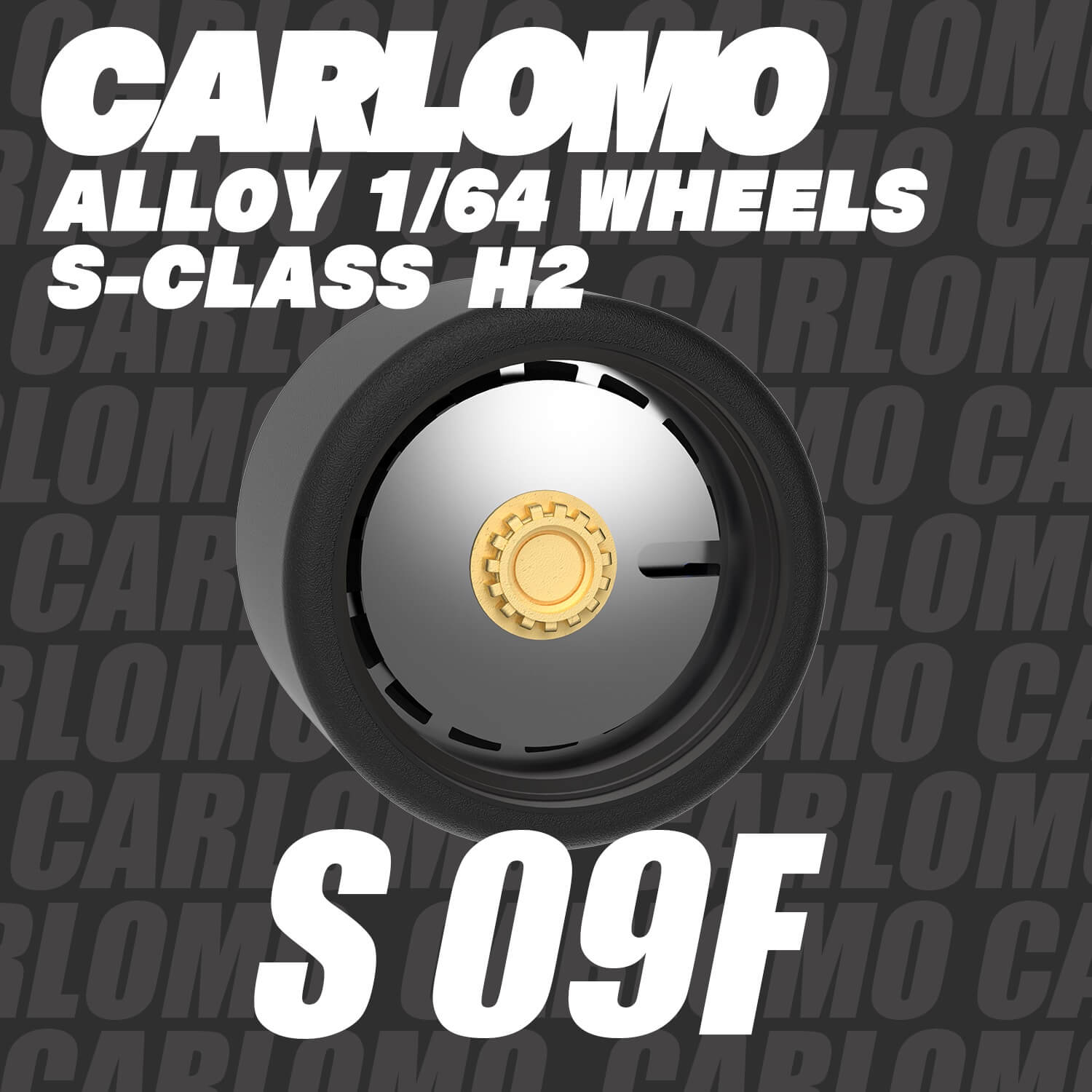 1/64 Scale Wheels 9.5mm Carlomo S-Class S08 S09